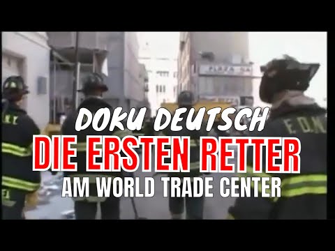 World Trade Center / Unglaubliche Feuerwehr Doku vom 11.9.2001 ( DOKU HD DEUTSCH )