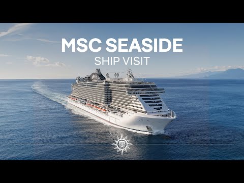 MSC Seaside - Ship Visit
