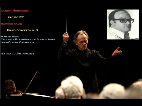 A.Honegger Pacific 231 - M.Ravel Piano Concerto in G (M.Rego) / Jean-Claude Casadesus