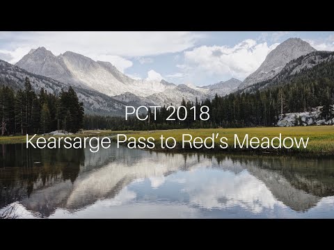 PCT 2018 [Ep. 10] - Kearsarge Pass to Red’s Meadow