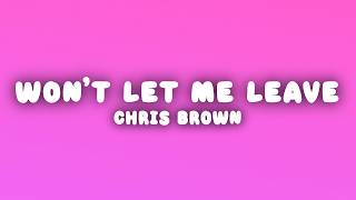Download lagu Chris Brown - Won't Let Me Leave (Lyrics) mp3 Download lagu Chris Brown - Won't Let Me Leave (Lyrics) mp3