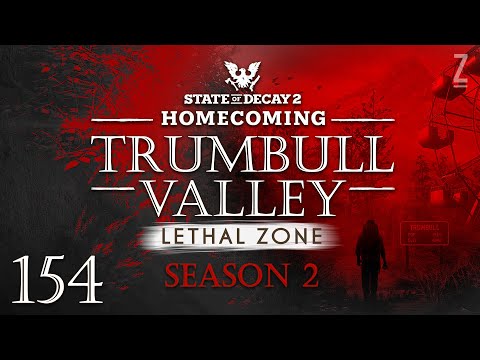 State of Decay 2 Lethal Zone S2 Part 154 - SPLITTING UP THE FAMILY