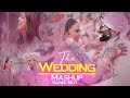 The Wedding Mashup 2024 | Sanki Boy | Best Of Romantic Wedding Love Songs 2024