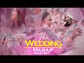 The Wedding Mashup 2024 Sanki Boy Best Of Romantic Wedding Love Songs 2024
