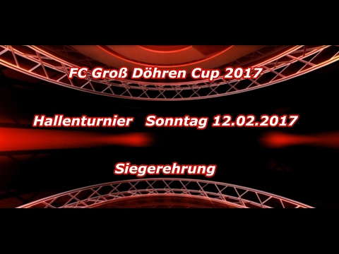 FC Groß Döhren Cup 2017    -  Siegerehrung -