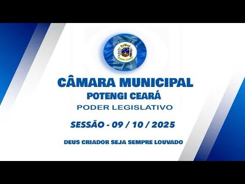 Sessão do dia 09/10/2025 - Câmara Municipal de Potengi-CE