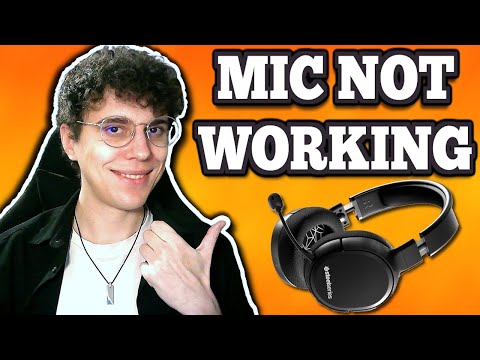 How To Fix Steelseries Headset Mic Not Working