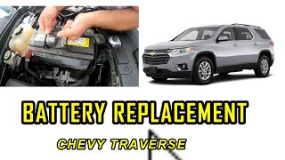 How to Replace the Battery on 2018-2025 Chevy Traverse