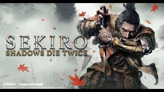 SEKIRO（隻狼） ラスボス 今更実況
