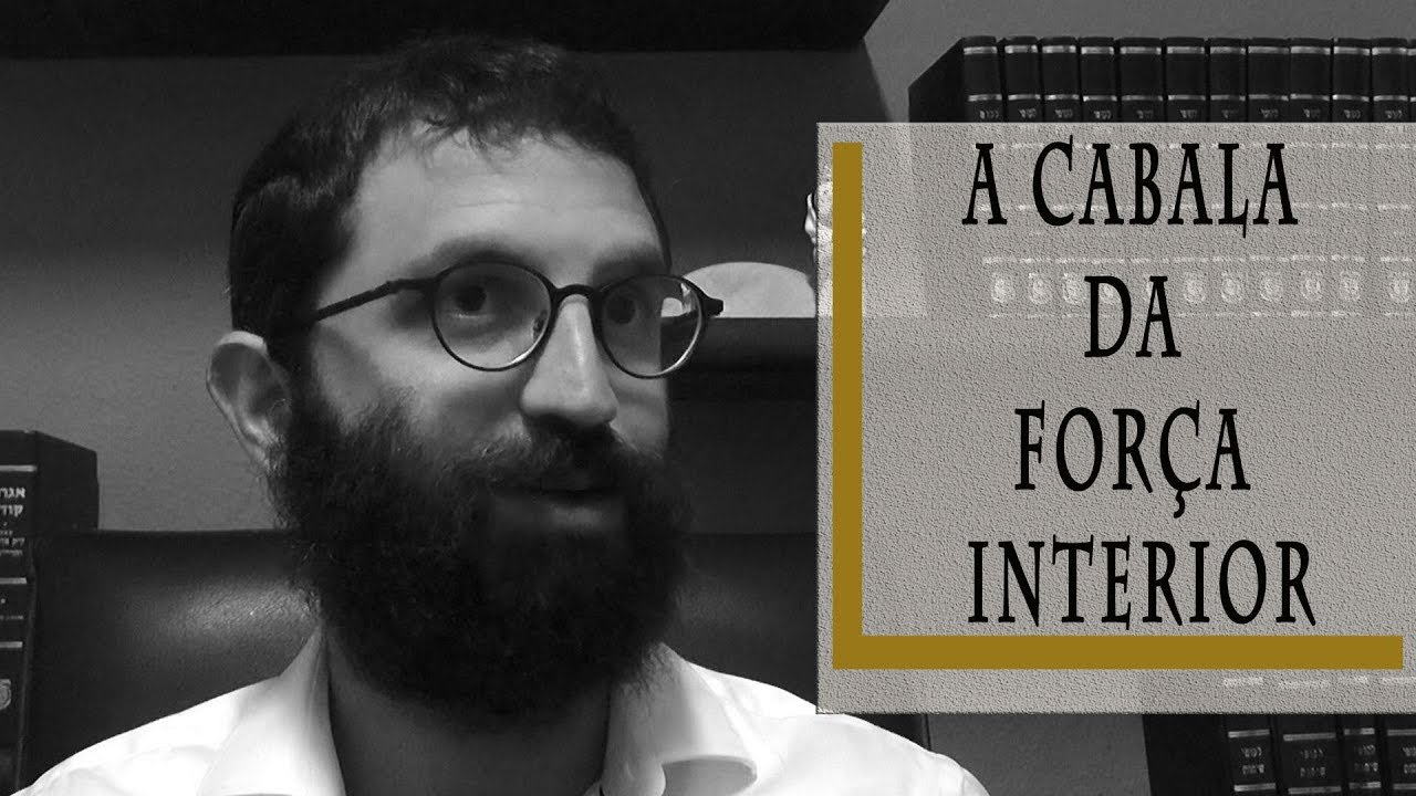 A Cabala da Força Interior - Rabino Dudu