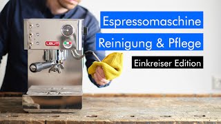 Lelit Anna PL41 - Espressomaschine Reinigen & Pflegen | Einkreiser Edition