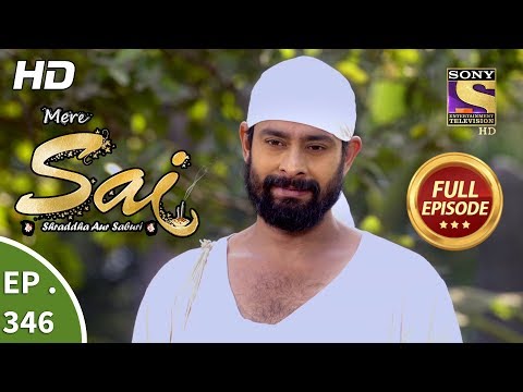 Mere Sai - Ep 346 - Full Episode - 21st January, 2019