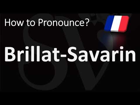 How to Pronounce Brillat-Savarin Cheese? (CORRECTLY)