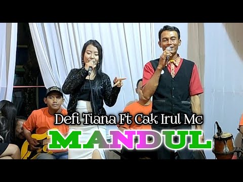 Defi Tiana Ft Cak Irul Mc - Mandul - New Delta
