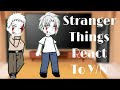 Stranger Things React To M Y N As Billy Loomis Nb Y N As Stu Macher Stranger Things X Scream
