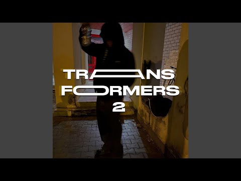 Transformers 2 / EXCLUSIVE (RARE) (feat. oxidwaste, DJ INFARKT & Yung GreX)