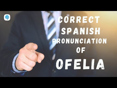How to pronounce 'Alphabets' (Ofelia) in Spanish? | Spanish Pronunciation