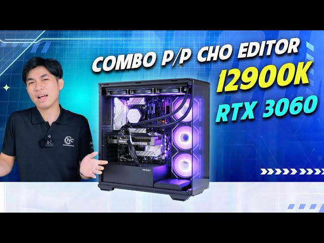 Bộ PC đồ họa Core I9 12900KF / RAM 32G / VGA RTX 3060 12G