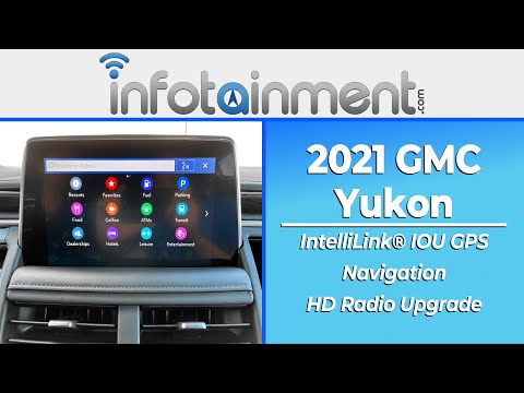 2021 GMC Yukon - IOU Navigation Upgrade Installation - Infotainment.com