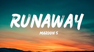 Maroon 5 - Runaway (Lyrics)