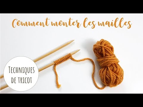 TRICOT DÉBUTANT • Méthode facile pour monter les mailles