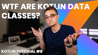 Data Classes in Kotlin | Kotlin Tutorial 2019
