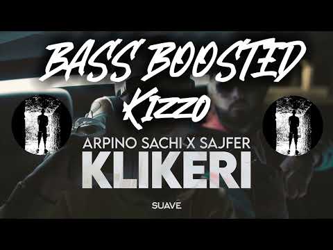 ARPINO SACHI x SAJFER - Klikeri (BASS BOOSTED)
