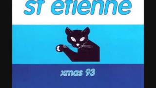 Saint Etienne - Snowplough