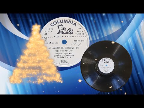 🎄 “All Around the Christmas Tree” by Swing & Sway with Sammy Kaye 1952