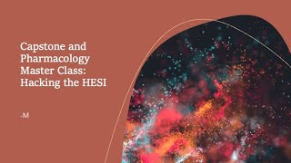 Capstone Hacking the HESI Masterclass