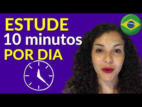 How to practice Brazilian Portuguese EVERY DAY: a 10-minute daily routine