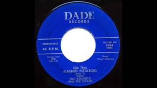 (Do The) Mashed Potatoes (Pt. 1) - James Brown aka Nat Kendrick and The Swans (1962)  (HD Quality)