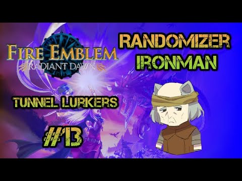 Part 2, Chapter 2: Let's Play Fire Emblem, Randomized Radiant Dawn - "Tunnel Lurkers"