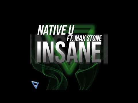 Native U feat Max Stone- Insane Lazy Jonez Remix