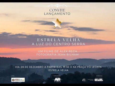 ESTRELA VELHA: A LUZ DO CENTRO SERRA