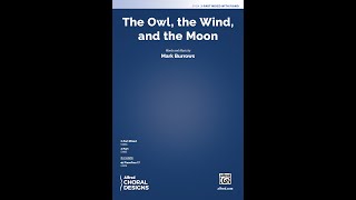 The Owl, the Wind, and the Moon (3-Part Mixed) by Mark Burrows