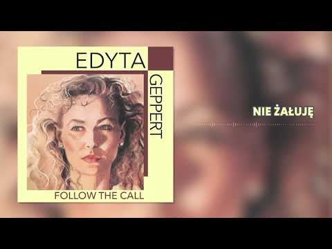 Edyta Geppert - Nie Żałuję