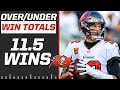 2022 NFL Over/Under Predictions: Buccaneers 11.5 wins [Expert Breakdown] | CBS Sports HQ