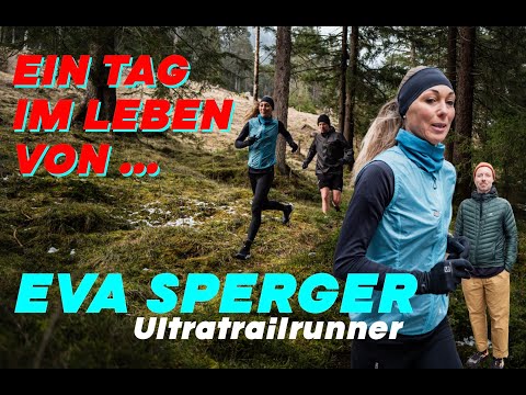 Ein Tag im Leben von ... Eva Sperger (Ultratrailrunner)