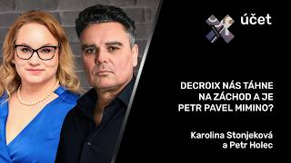 Chytrá Danuše proti “Xaxerovi”, Decroix nás táhne na záchod a je Petr Pavel mimino?