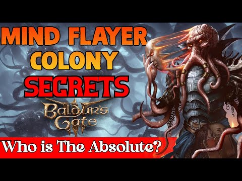 Mind Flayer Colony Guide (The Absolute) - Baldur's Gate 3