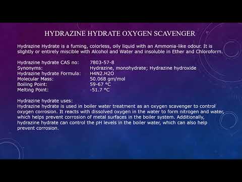 Technical grade hydrazine hydrate oxygen scavenger