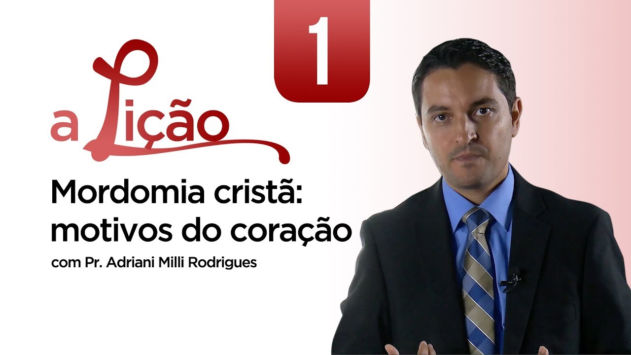 A Lição • Mordomia Cristã #1