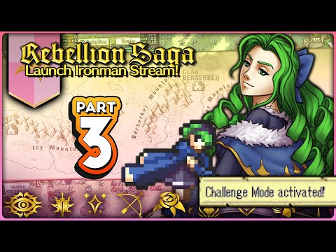 Part 3: Rebellion Saga Lunatic Challenge Mode Ironman Stream - "Bury the Light"