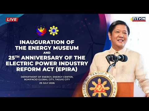 Inauguration of the Energy Museum and 25th Anniversary of the Electric Power Industry Reform Act