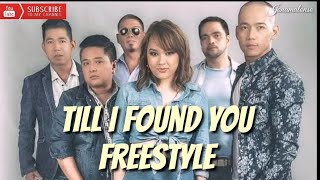 Till I Found You (Lyrics) - Freestyle