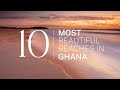 [2023] We ranked Ghana's Top 10 beaches: From hidden gems to world-famous shores