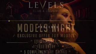 Levels Club Models Night Every Friday