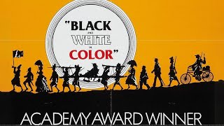 Black and White in Color (1976) | Full Movie | Jean Carmet | Jacques Dufilho | Catherine Rouvel