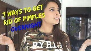 7 Ways to get rid of pimples OVERNIGHT